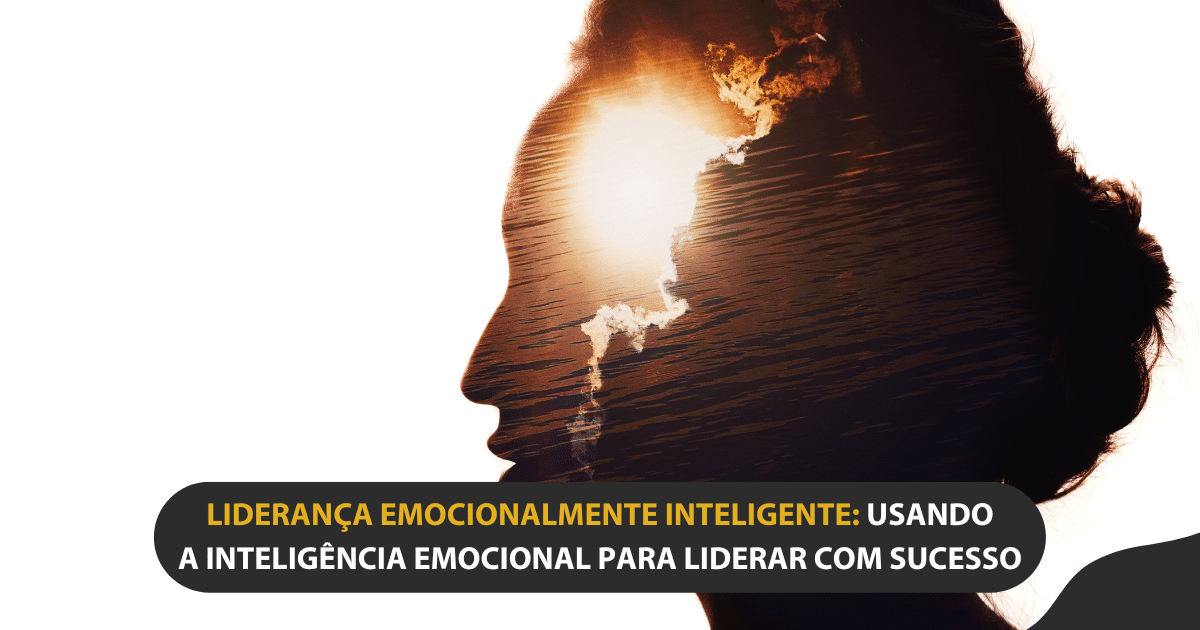 liderança emocionalmente inteligente